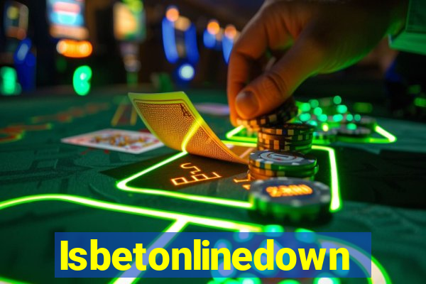 Isbetonlinedown