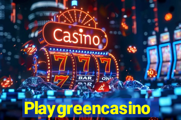 Playgreencasino