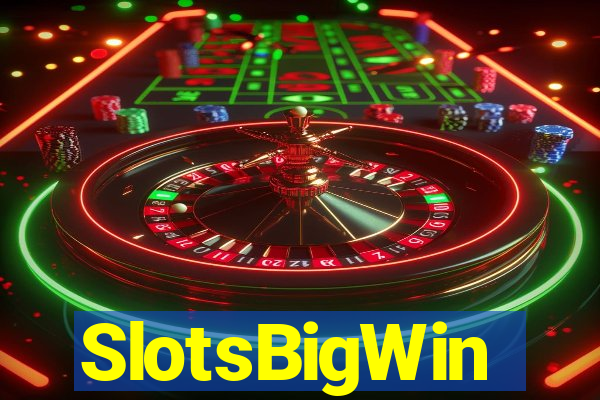 SlotsBigWin