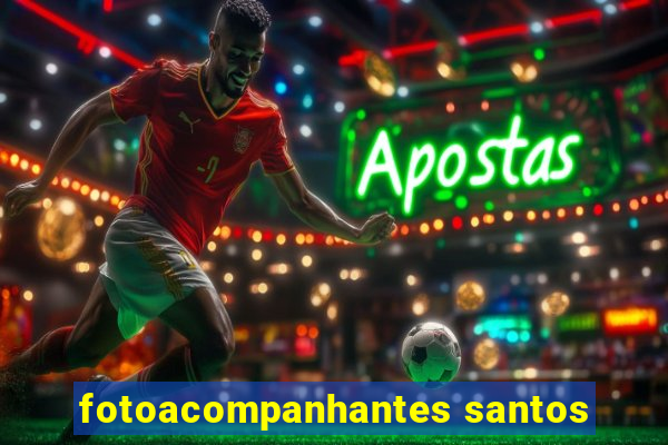 fotoacompanhantes santos