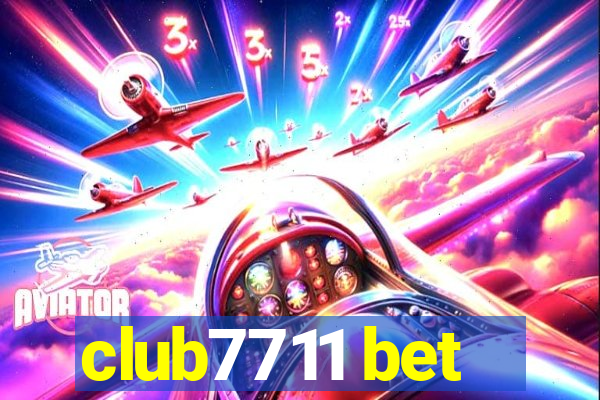 club7711 bet