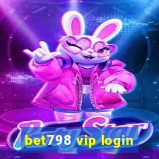 bet798 vip login