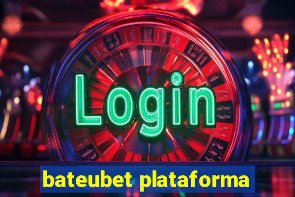 bateubet plataforma