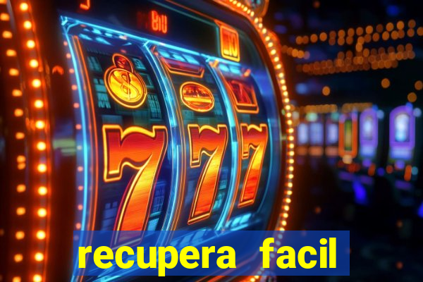 recupera facil reclame aqui