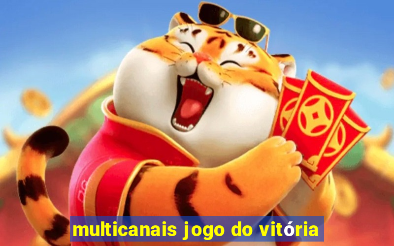 multicanais jogo do vitória