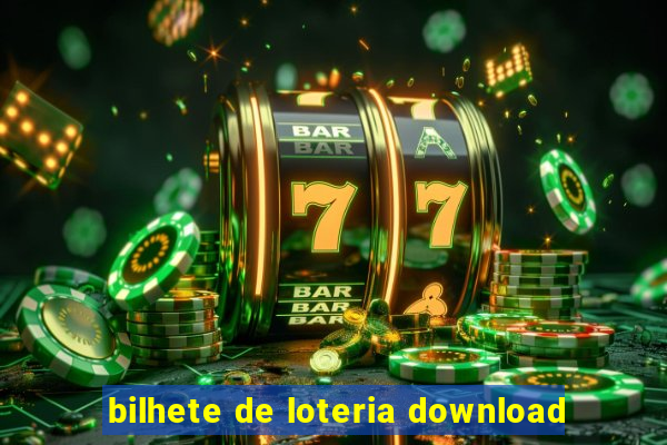 bilhete de loteria download