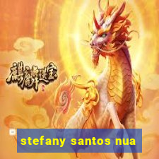 stefany santos nua