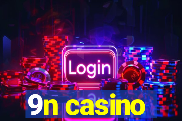 9n casino