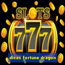 dicas fortune dragon