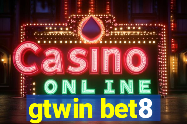 gtwin bet8