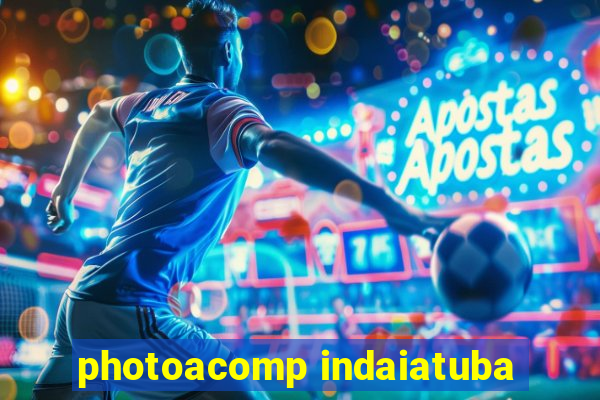 photoacomp indaiatuba