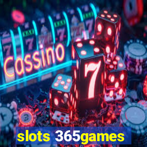 slots 365games