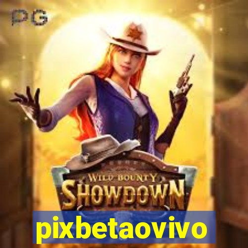 pixbetaovivo