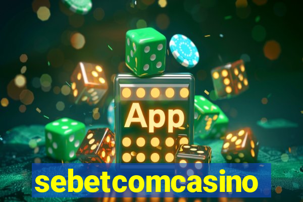 sebetcomcasino