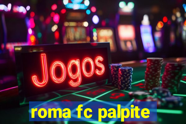 roma fc palpite