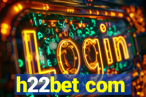 h22bet com