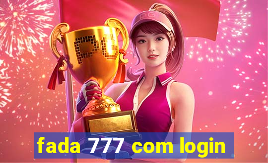 fada 777 com login