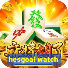 hesgoal watch