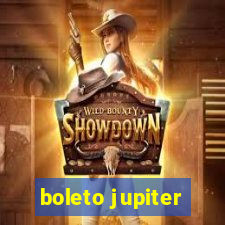 boleto jupiter