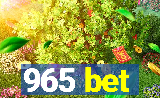 965 bet