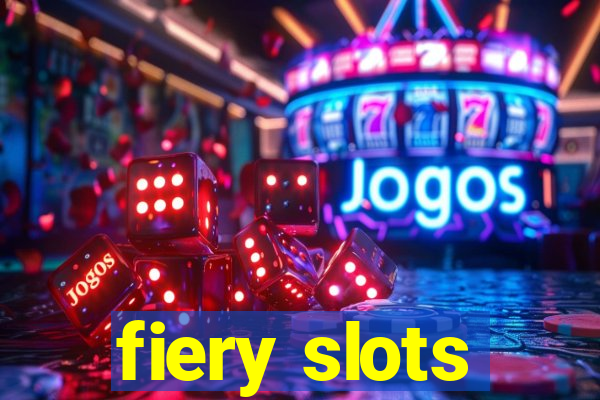 fiery slots