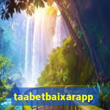 taabetbaixarapp