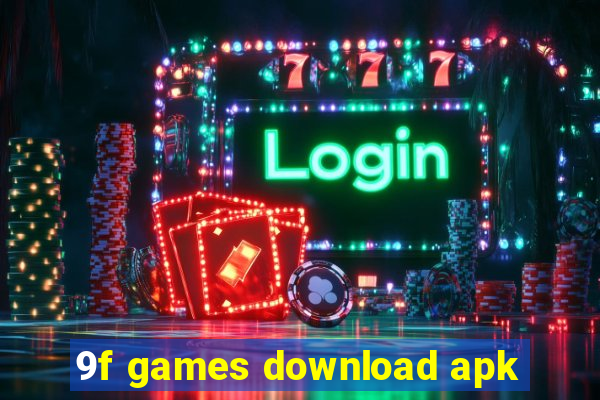 9f games download apk