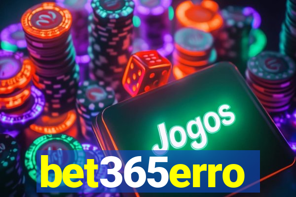 bet365erro