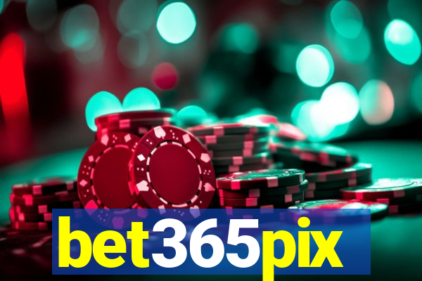 bet365pix