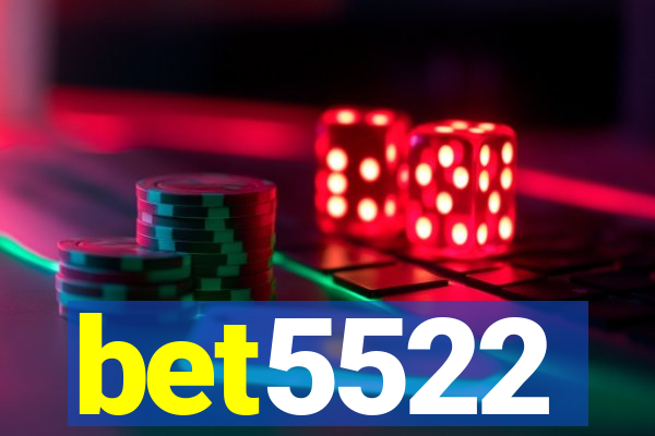 bet5522