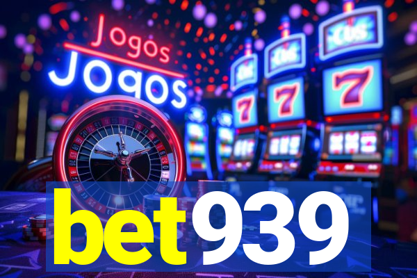 bet939