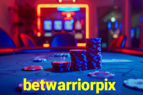 betwarriorpix