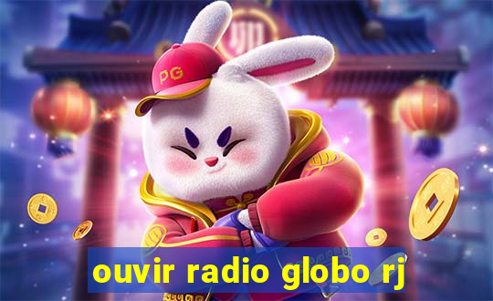 ouvir radio globo rj