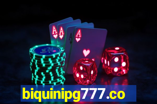 biquinipg777.com