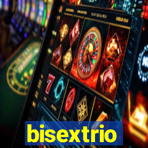 bisextrio