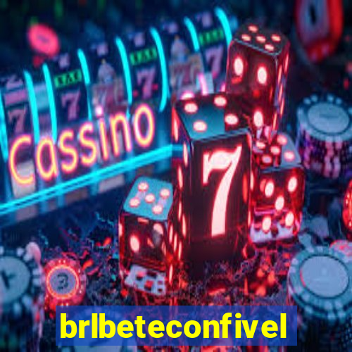 brlbeteconfivel