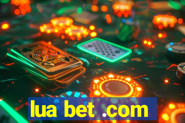 lua bet .com