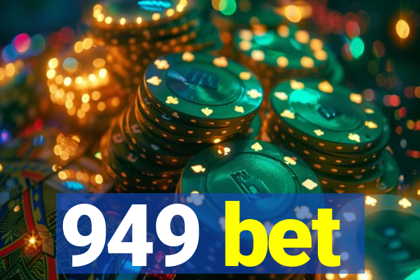 949 bet