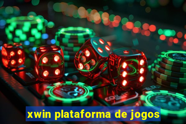 xwin plataforma de jogos