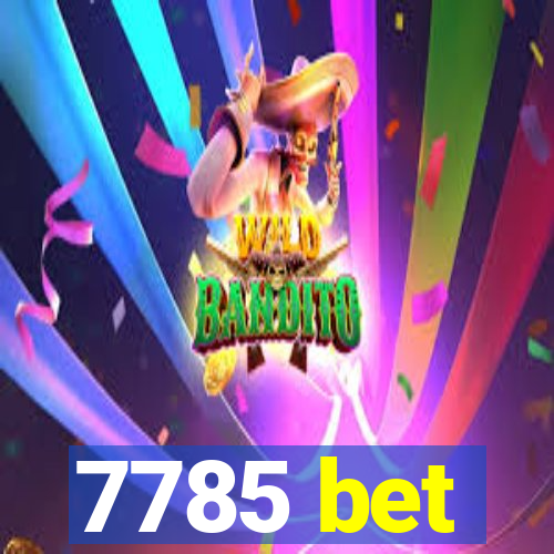 7785 bet