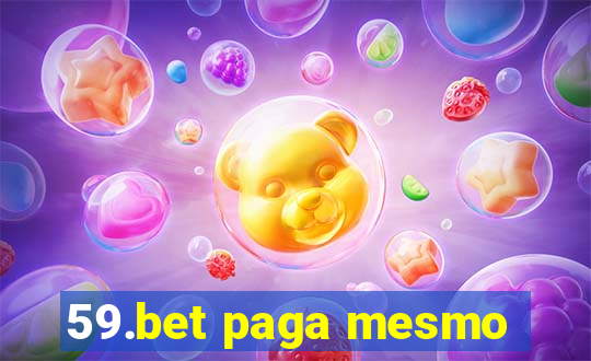 59.bet paga mesmo