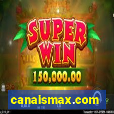 canaismax.com