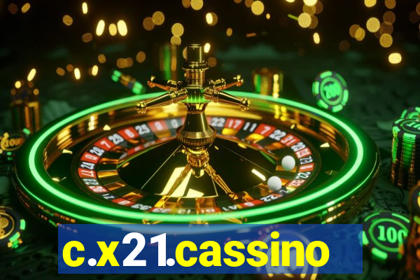 c.x21.cassino