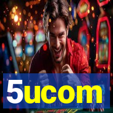 5ucom