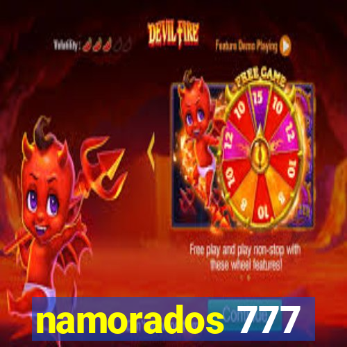 namorados 777