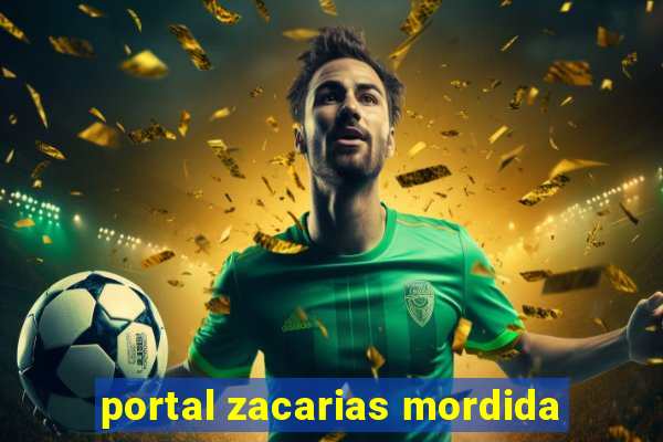 portal zacarias mordida