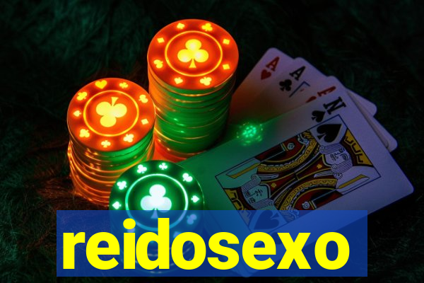 reidosexo