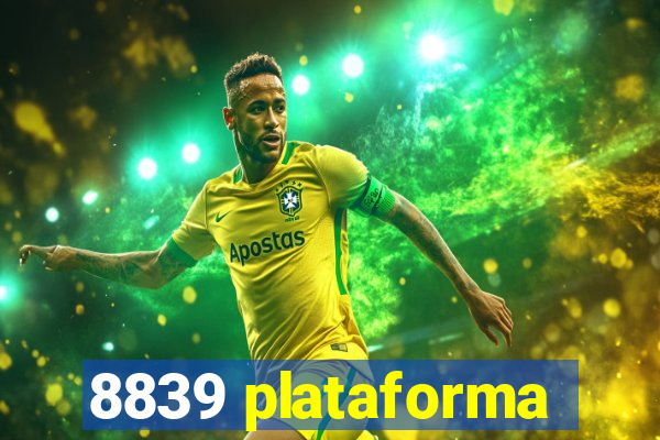 8839 plataforma