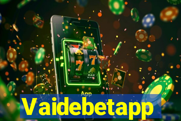 Vaidebetapp