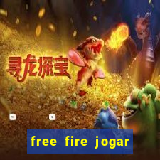 free fire jogar agora teste